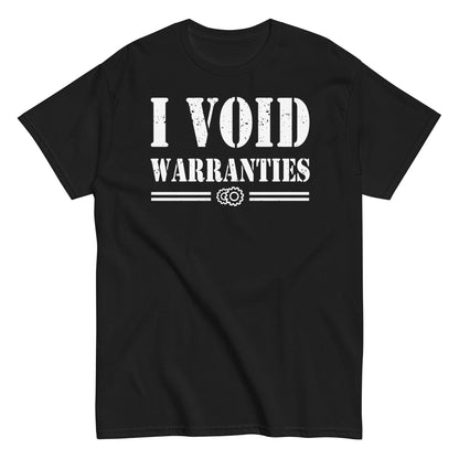 I Void Warranties Tee