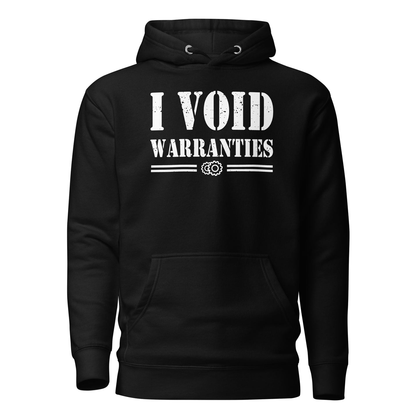 I Void Warranties Hoodie