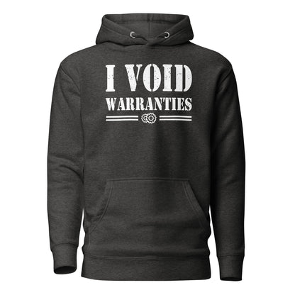 I Void Warranties Hoodie