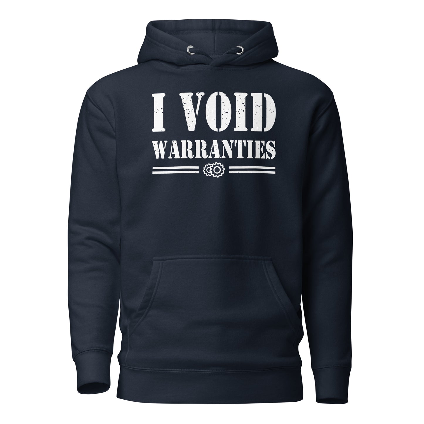 I Void Warranties Hoodie